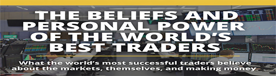 אמונות ועוצמה במסחר של הסוחרים הטובים בעולם